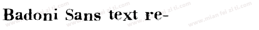 Badoni Sans text re字体转换
